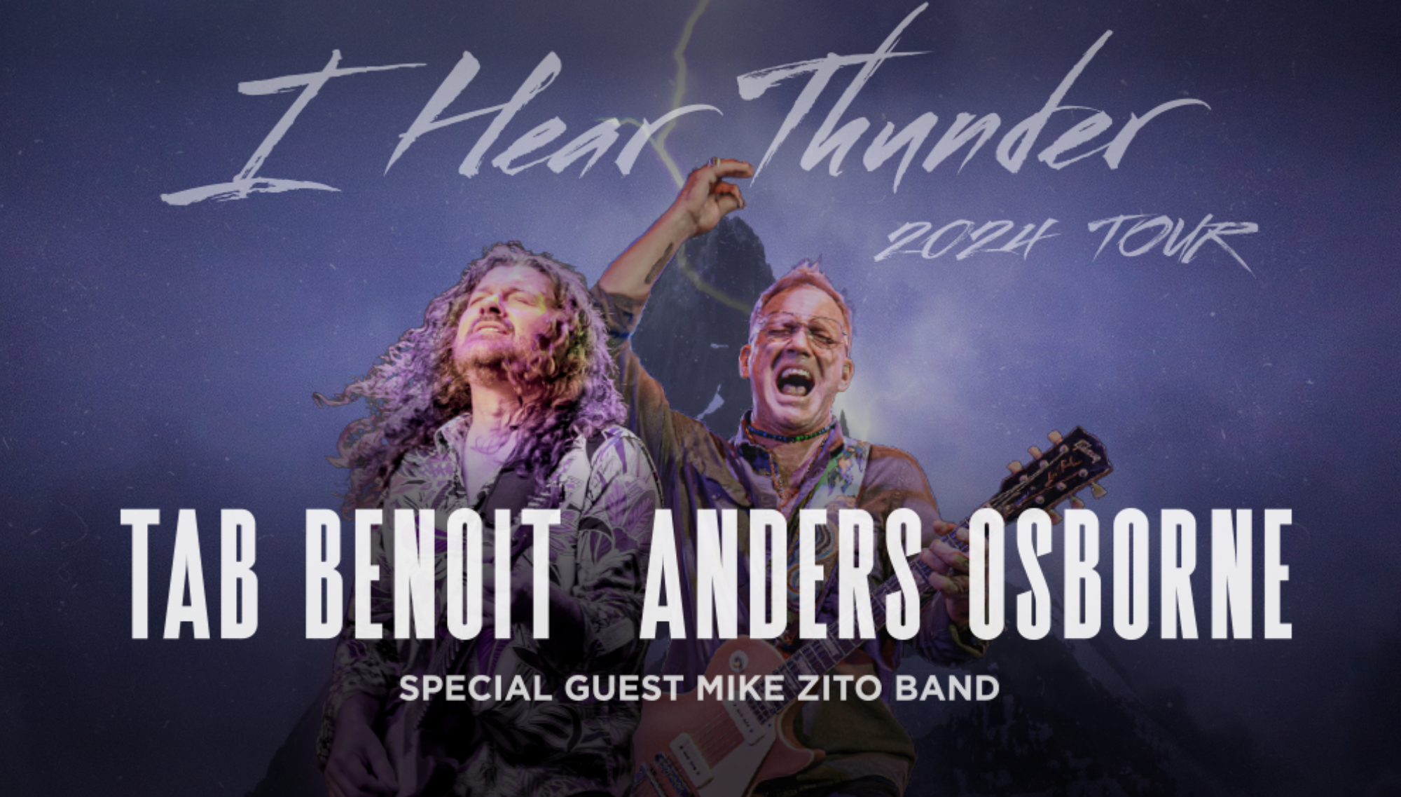 TAB BENOIT & ANDERS OSBORNE  <H5>With special guest Mike Zito Band</H5>  <h5>July 21, 2024</h5>