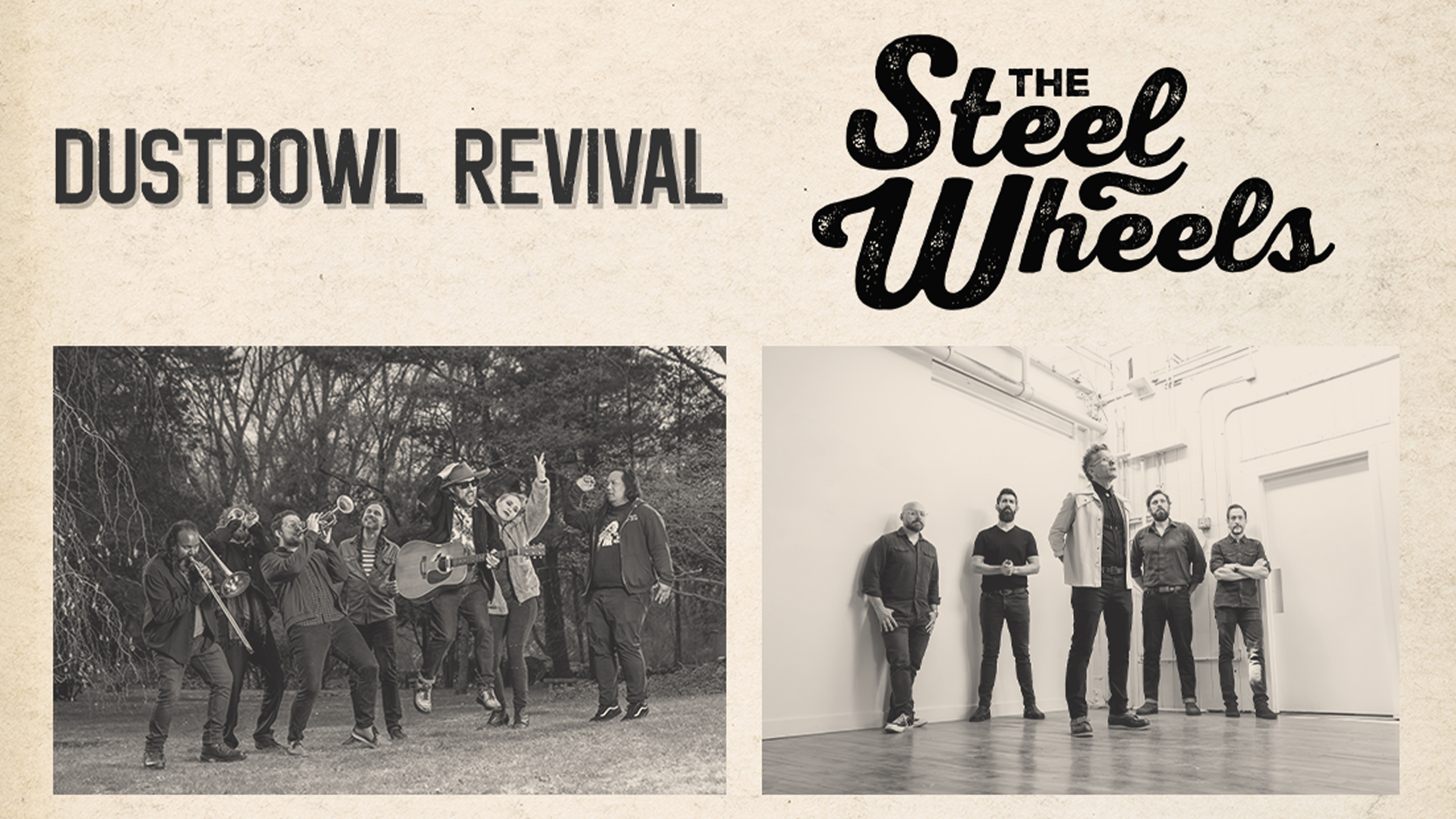 DUSTBOWL REVIVAL with THE STEEL WHEELS <h5>June 6, 2026</h5>